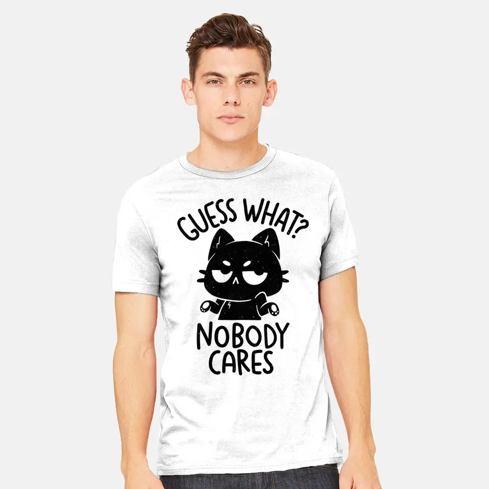 Guess What Nobody Cares 6
