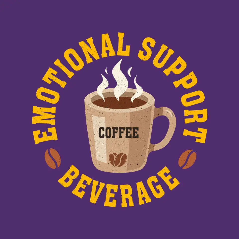 Coffee Emotional Support Beverage 12