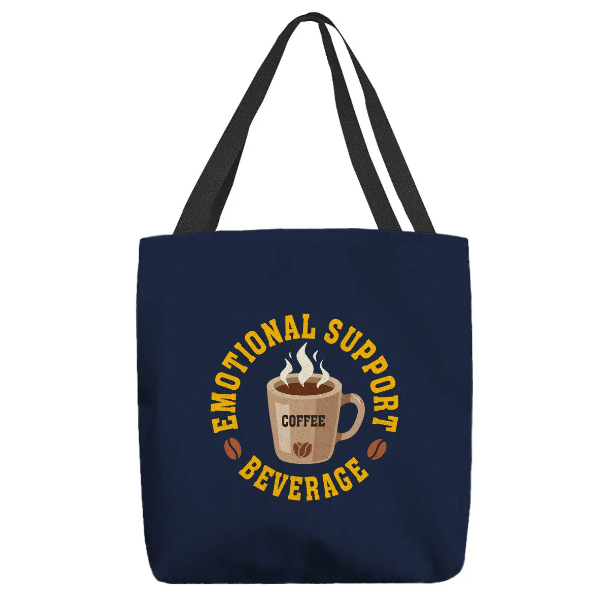 Coffee Emotional Support Beverage 4