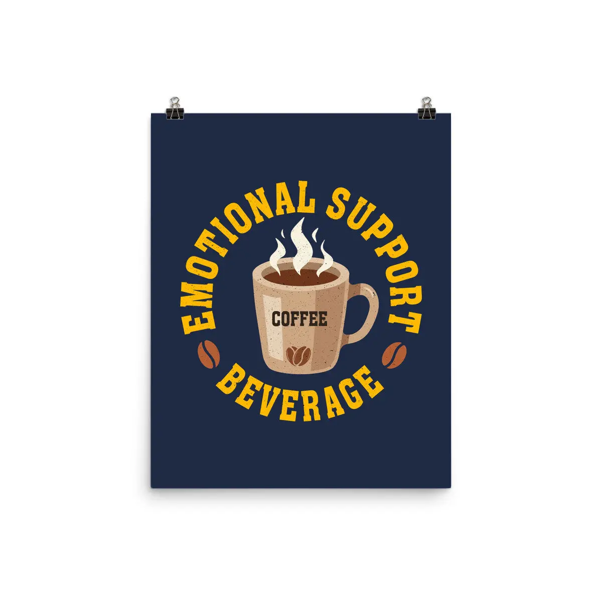 Coffee Emotional Support Beverage 4