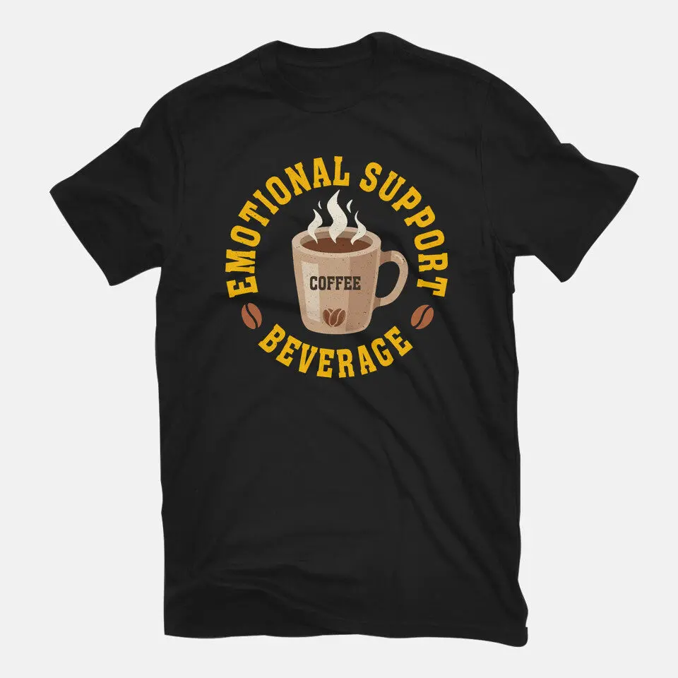Coffee Emotional Support Beverage 3