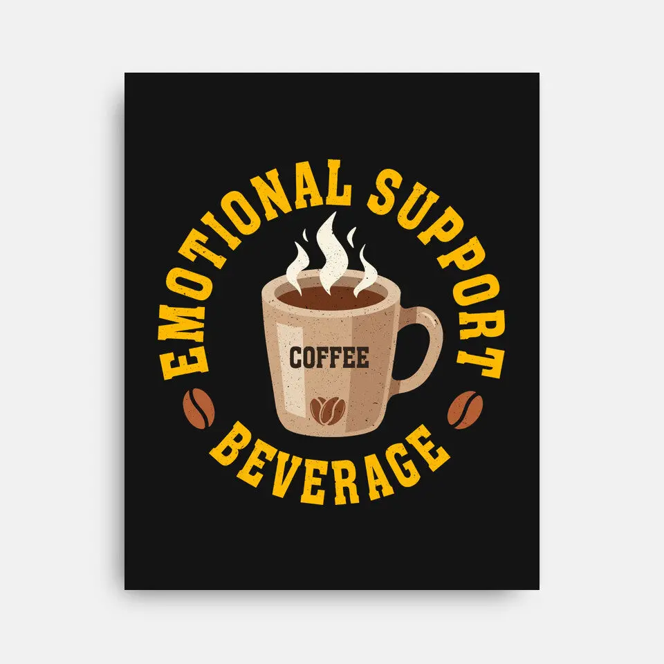Coffee Emotional Support Beverage 2