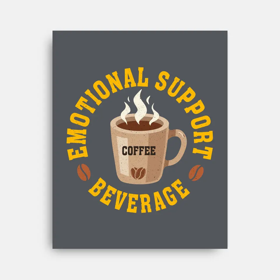 Coffee Emotional Support Beverage 8