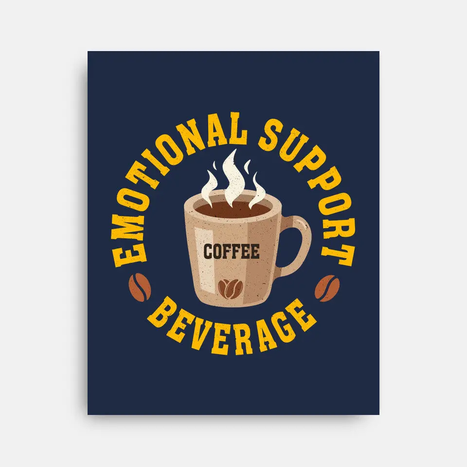 Coffee Emotional Support Beverage 5