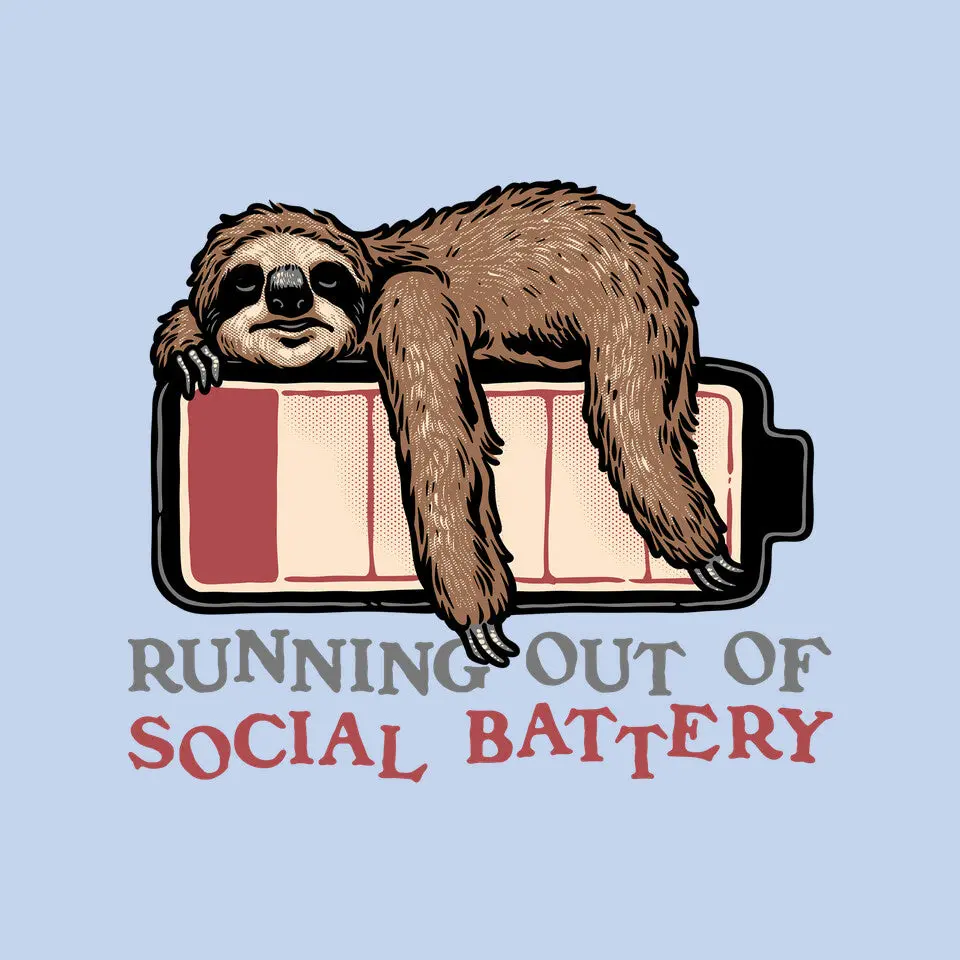 Running Out Of Social Battery 15