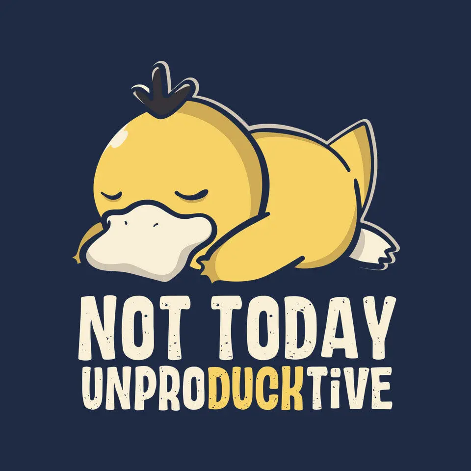 Today I'm Unproducktive 6