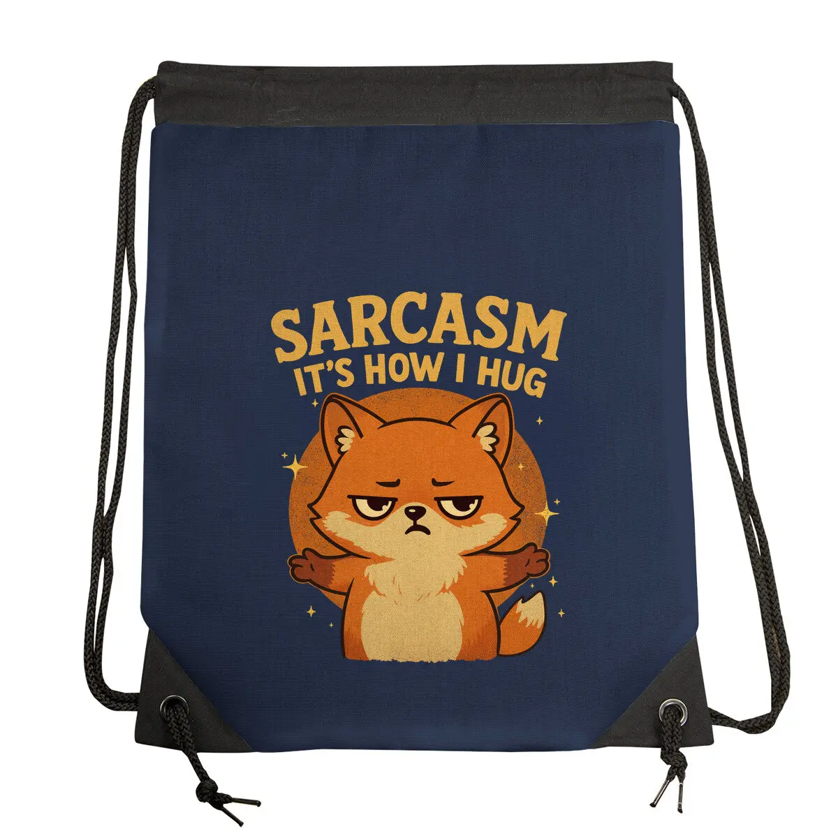 Sarcasm Is How I Hug 4