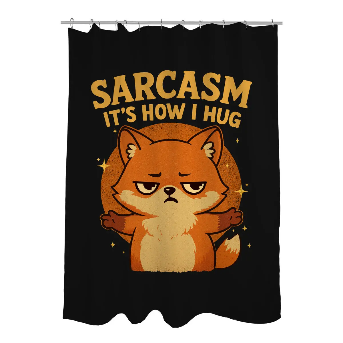 Sarcasm Is How I Hug 1