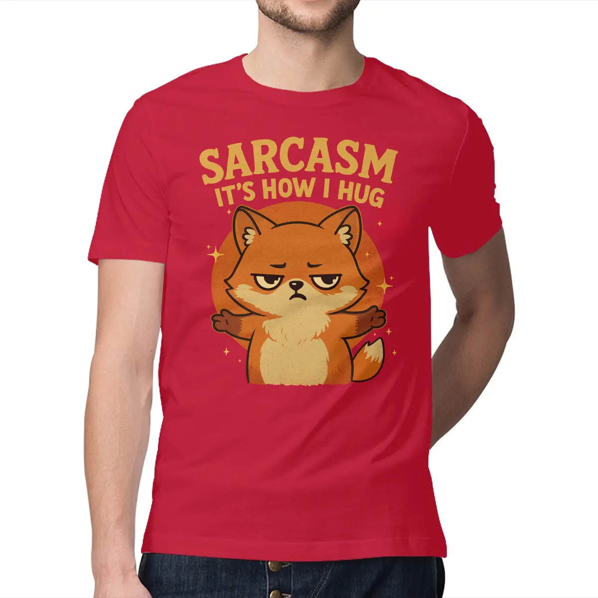 Sarcasm Is How I Hug 13