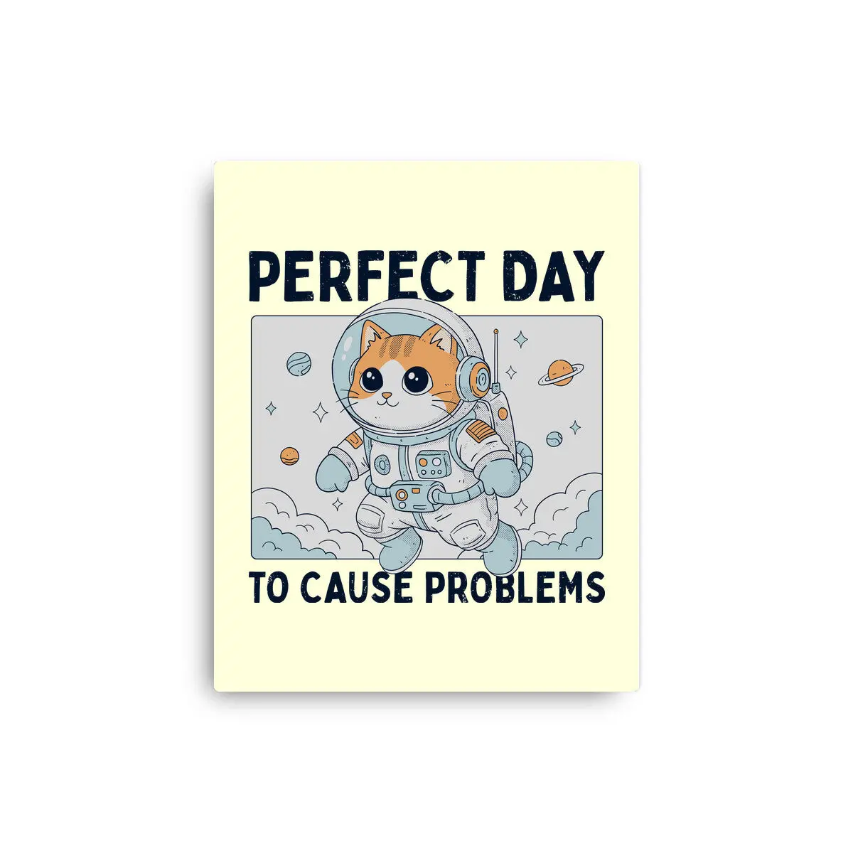 Perfect Day To Cause Problems 1