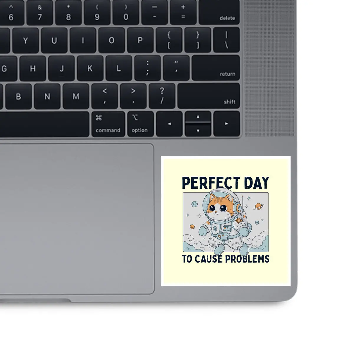 Perfect Day To Cause Problems 1