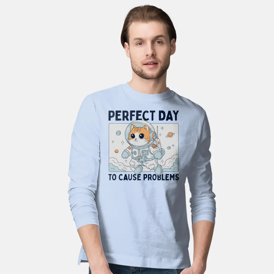 Perfect Day To Cause Problems 5