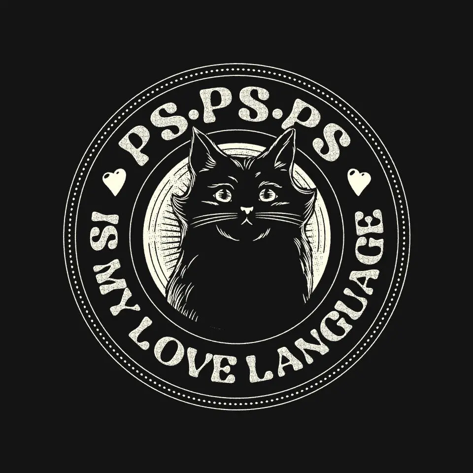 Pspsps Is My Love Language Cat 3