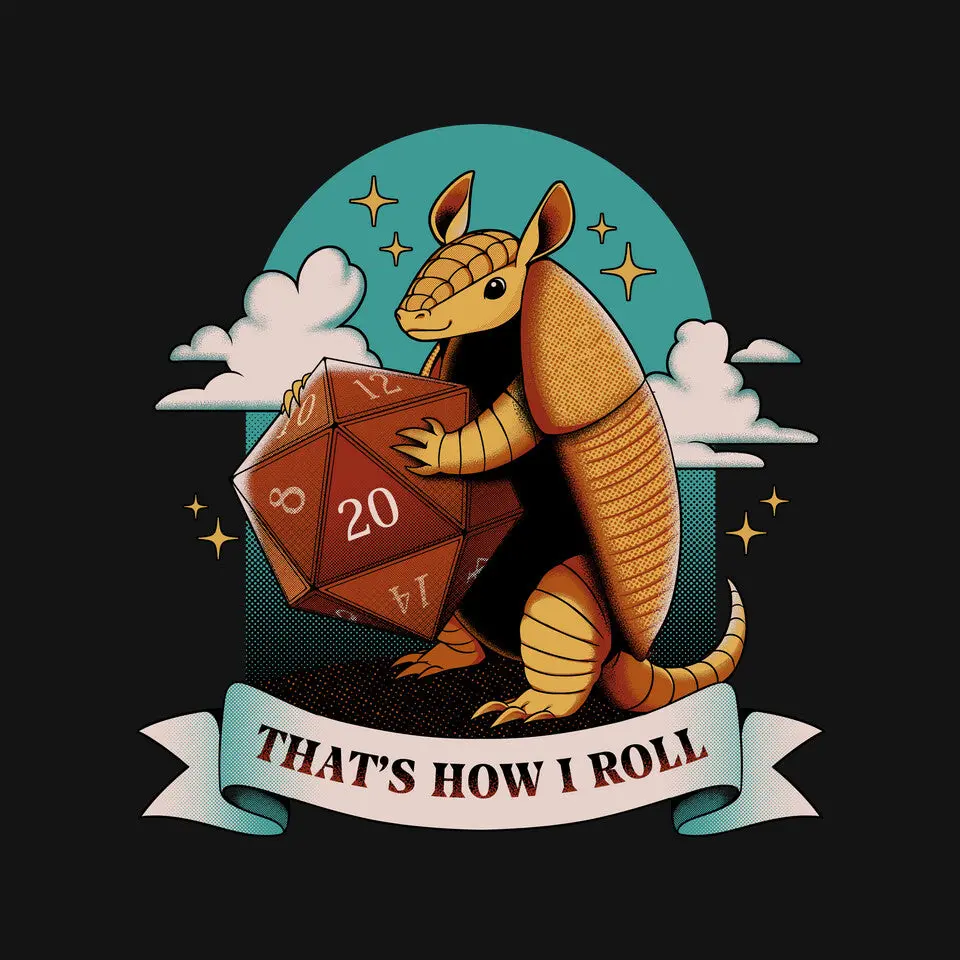 Armadillo That's How I Roll 3