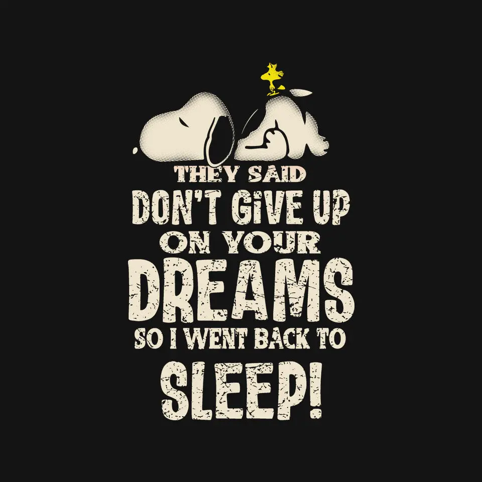 Don't Give Up On Your Dreams 4