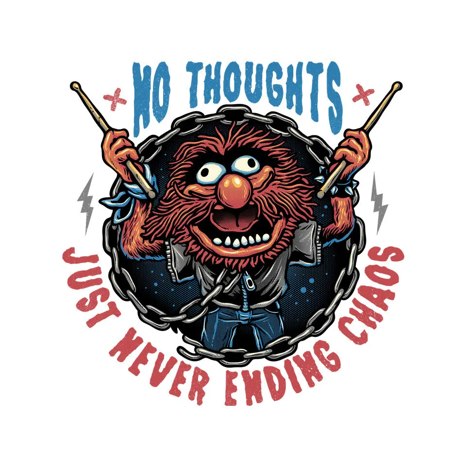 No Thoughts Just Never Ending Chaos 9