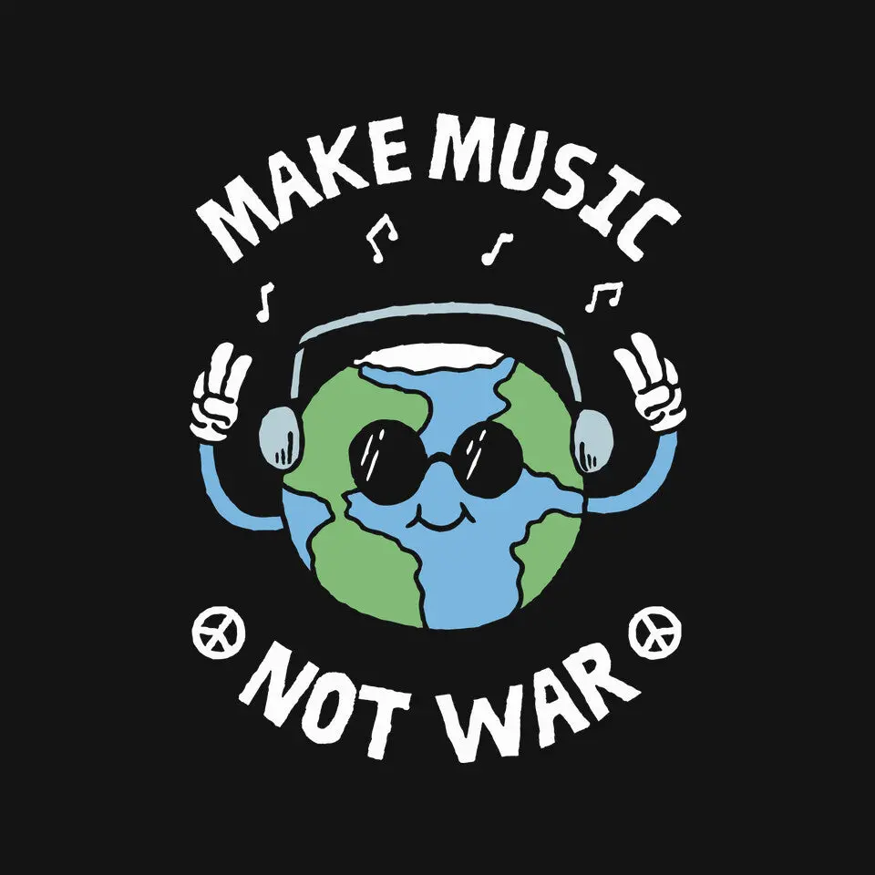 Make Music Not War 8