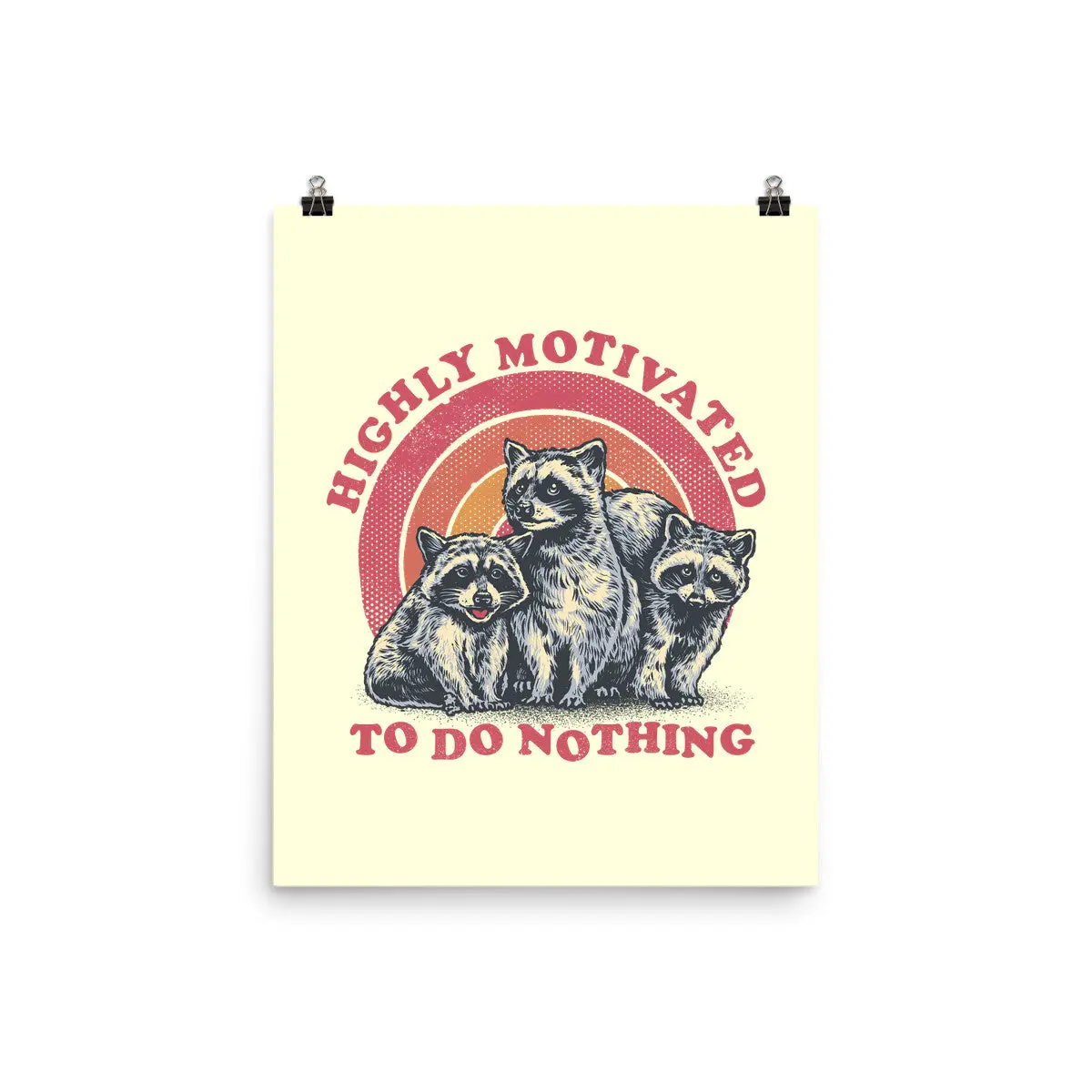 Highly Motivated To Do Nothing 1