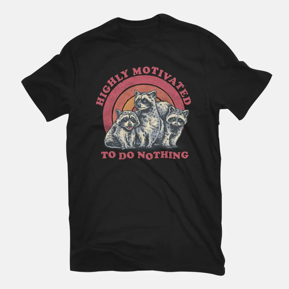 Highly Motivated To Do Nothing 7