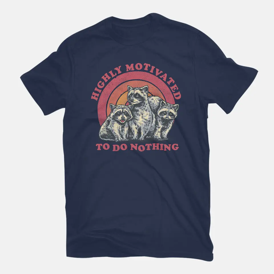 Highly Motivated To Do Nothing 7